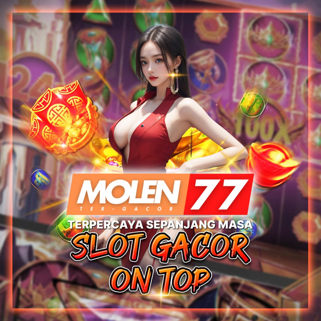 Molen77 - Situs Terbaik Se Asia No 1 Game Online Terpopuler